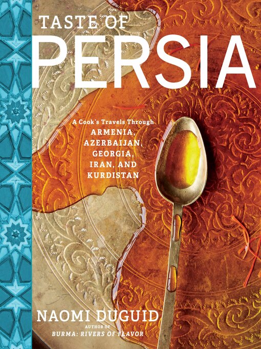 Title details for Taste of Persia by Naomi Duguid - Wait list